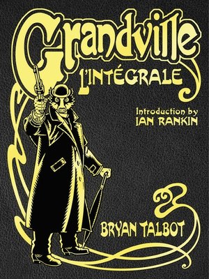 cover image of Grandville L'Intégrale